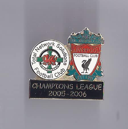 2005/06 Champions League 1st Qualifier Stage Badge(Total Network Solutions v Liverpool)(BLACK).